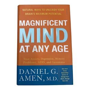 Magnificent Mind at Any Age Hardcover First Edition DANIEL G. AMEN, M.D.